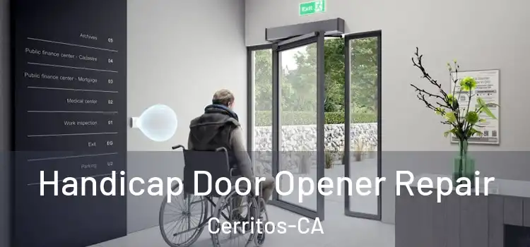  Handicap Door Opener Repair Cerritos-CA
